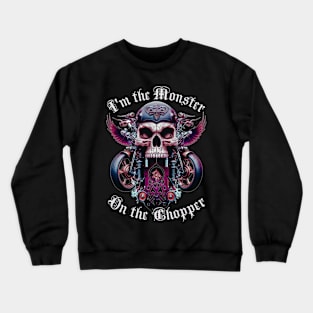 Monster on the Chopper Crewneck Sweatshirt